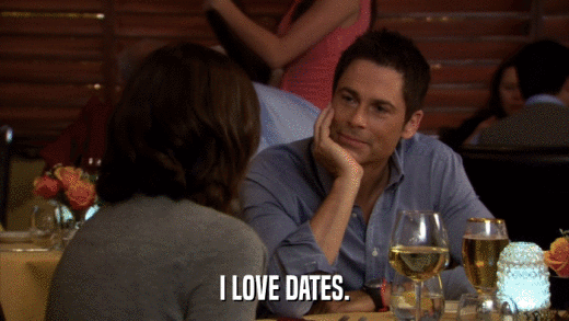 I LOVE DATES.  
