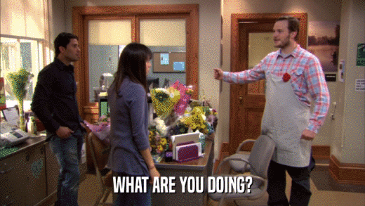 WHAT ARE YOU DOING?  