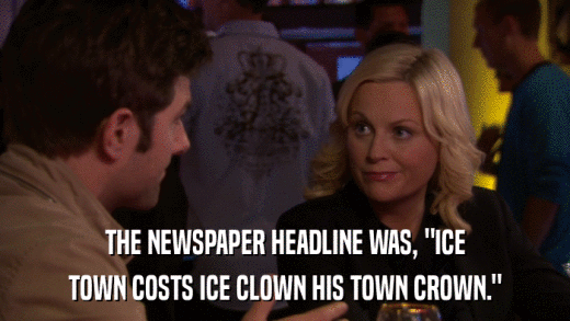 THE NEWSPAPER HEADLINE WAS, 