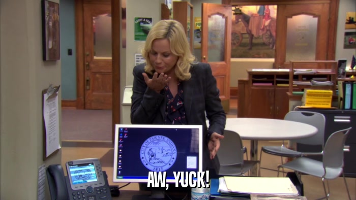 AW, YUCK!  