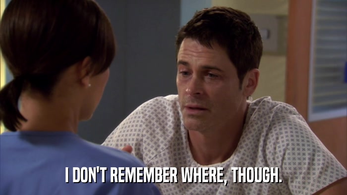 I DON'T REMEMBER WHERE, THOUGH.  