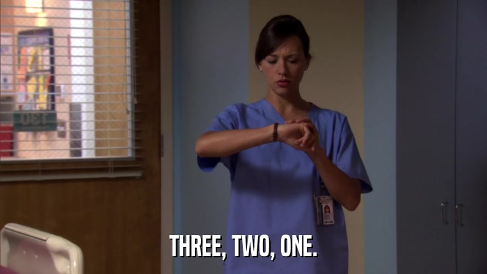 THREE, TWO, ONE.  