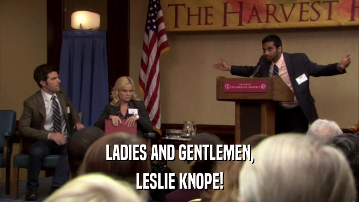 LADIES AND GENTLEMEN, LESLIE KNOPE! 
