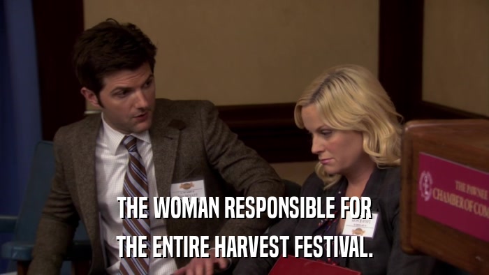 THE WOMAN RESPONSIBLE FOR THE ENTIRE HARVEST FESTIVAL. 