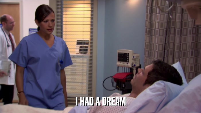 I HAD A DREAM  