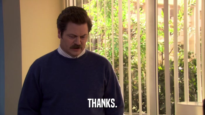 THANKS.  