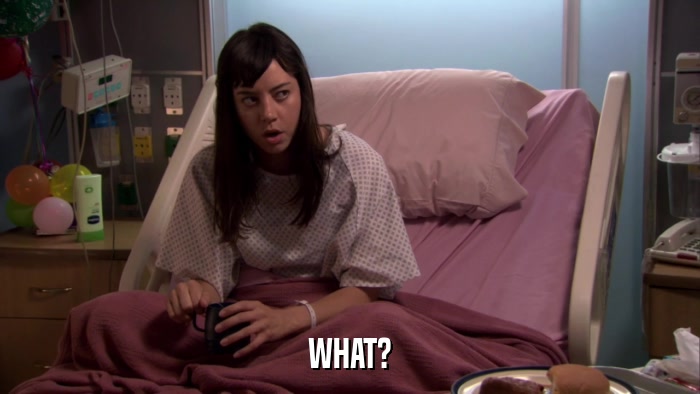 WHAT?  