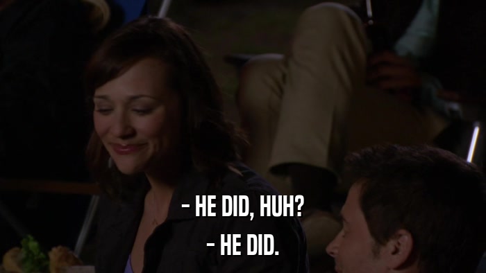 - HE DID, HUH? - HE DID. 