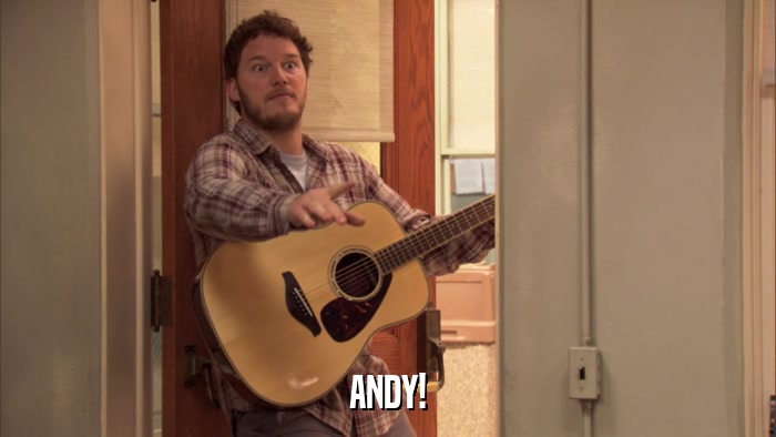 ANDY!  