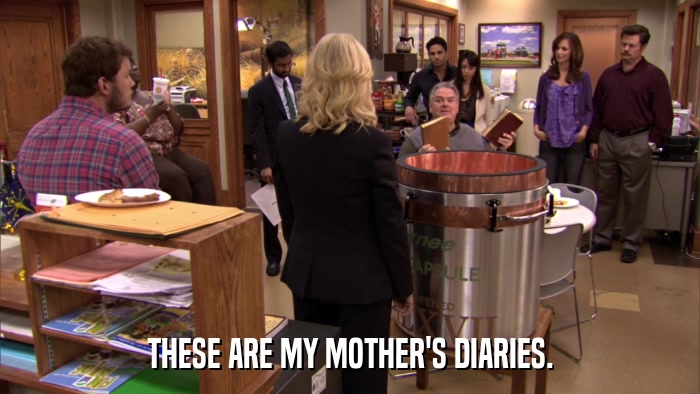 THESE ARE MY MOTHER'S DIARIES.  