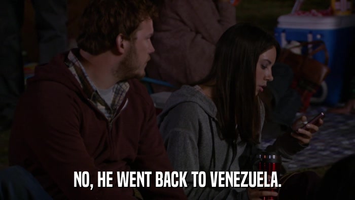 NO, HE WENT BACK TO VENEZUELA.  