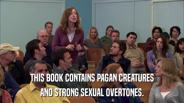 THIS BOOK CONTAINS PAGAN CREATURES AND STRONG SEXUAL OVERTONES. 