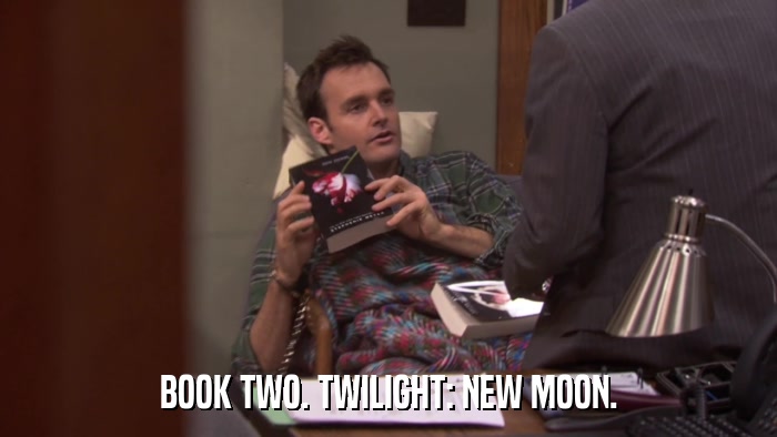 BOOK TWO. TWILIGHT: NEW MOON.  