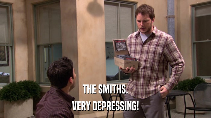 THE SMITHS. VERY DEPRESSING! 