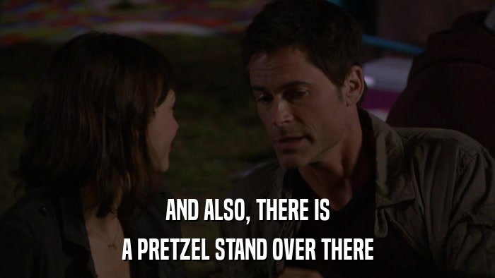 AND ALSO, THERE IS A PRETZEL STAND OVER THERE 