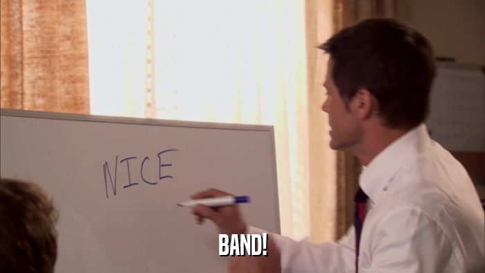 BAND!  