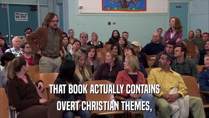 THAT BOOK ACTUALLY CONTAINS OVERT CHRISTIAN THEMES, 