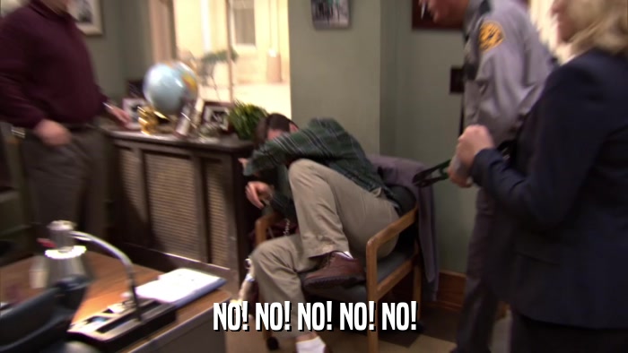 NO! NO! NO! NO! NO!  
