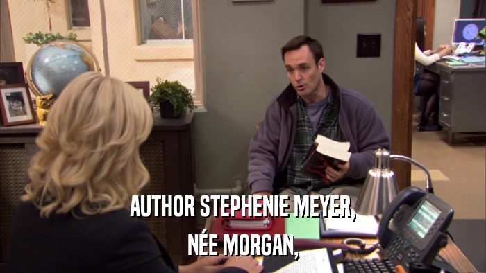 AUTHOR STEPHENIE MEYER, NéE MORGAN, 