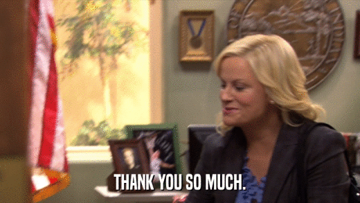 THANK YOU SO MUCH.  
