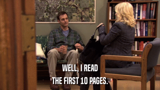 WELL, I READ THE FIRST 10 PAGES. 
