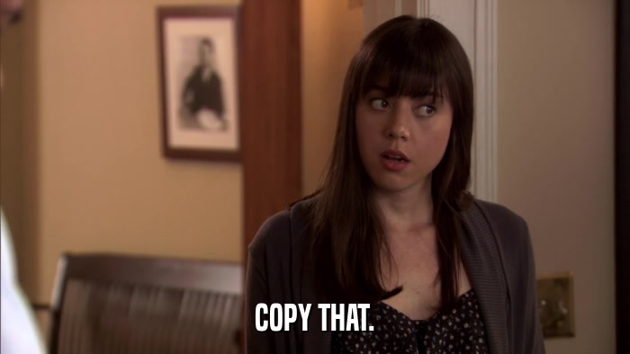 COPY THAT.  