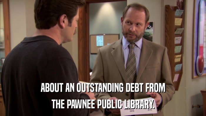 ABOUT AN OUTSTANDING DEBT FROM THE PAWNEE PUBLIC LIBRARY. 