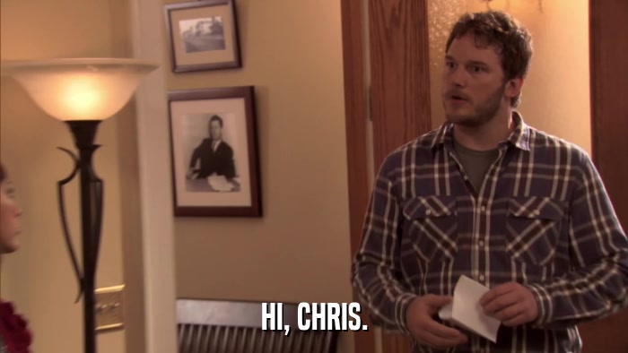 HI, CHRIS.  