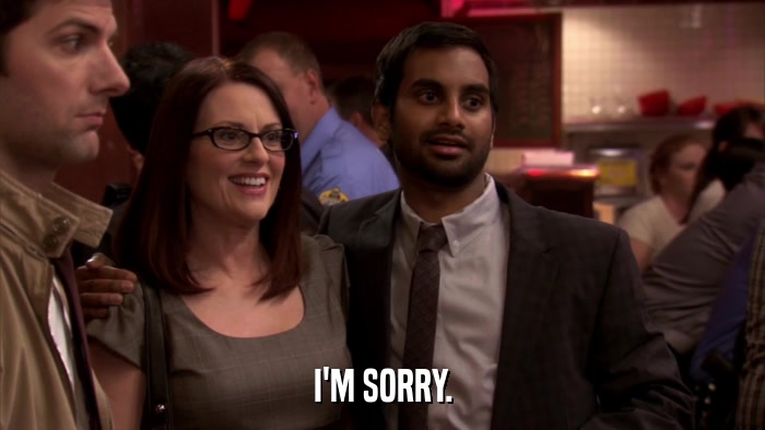 I'M SORRY.  