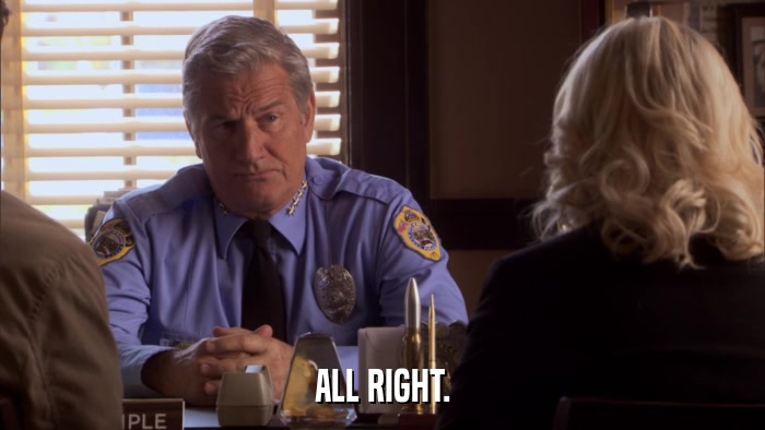 ALL RIGHT.  