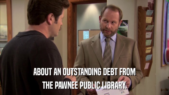 ABOUT AN OUTSTANDING DEBT FROM THE PAWNEE PUBLIC LIBRARY. 