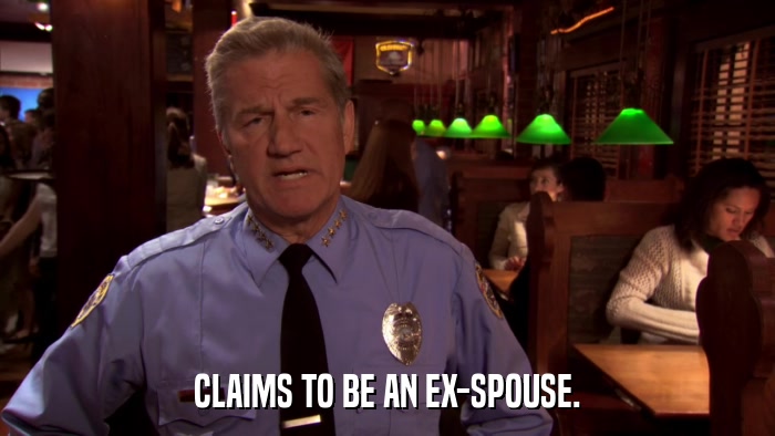 CLAIMS TO BE AN EX-SPOUSE.  