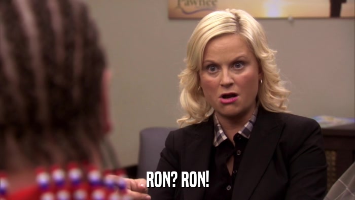 RON? RON!  