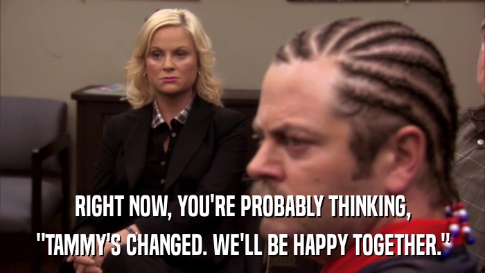 RIGHT NOW, YOU'RE PROBABLY THINKING, 