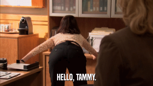 HELLO, TAMMY.  
