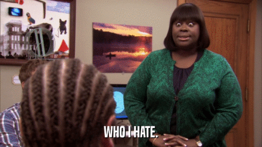 WHO I HATE.  