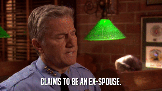 CLAIMS TO BE AN EX-SPOUSE.  
