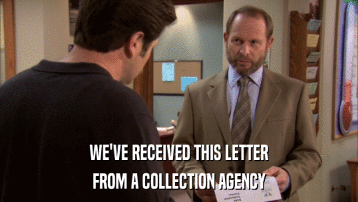 WE'VE RECEIVED THIS LETTER FROM A COLLECTION AGENCY 