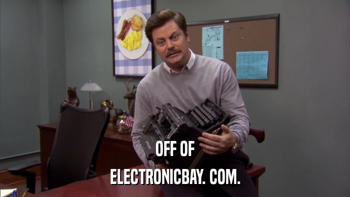 OFF OF ELECTRONICBAY. COM. 