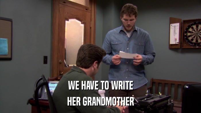 WE HAVE TO WRITE HER GRANDMOTHER 