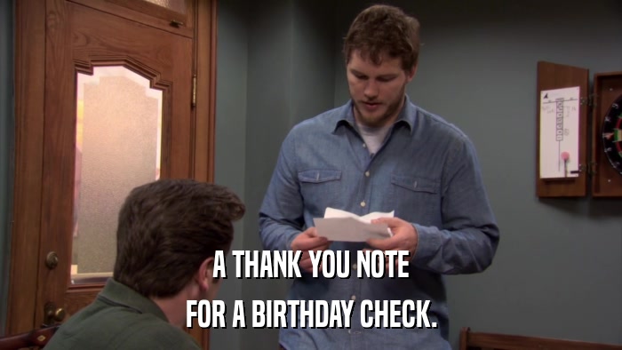 A THANK YOU NOTE FOR A BIRTHDAY CHECK. 