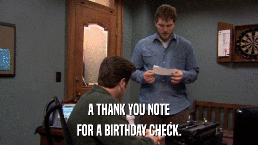 A THANK YOU NOTE FOR A BIRTHDAY CHECK. 