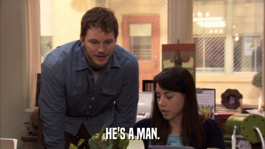 HE'S A MAN.  