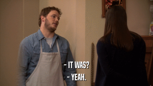 - IT WAS? - YEAH. 