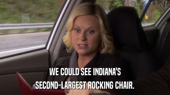 WE COULD SEE INDIANA'S SECOND-LARGEST ROCKING CHAIR. 