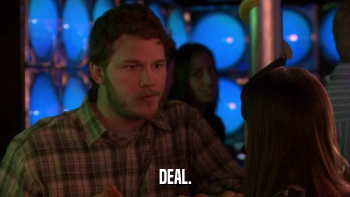 DEAL.  