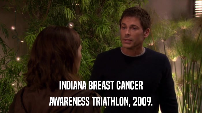 INDIANA BREAST CANCER AWARENESS TRIATHLON, 2009. 