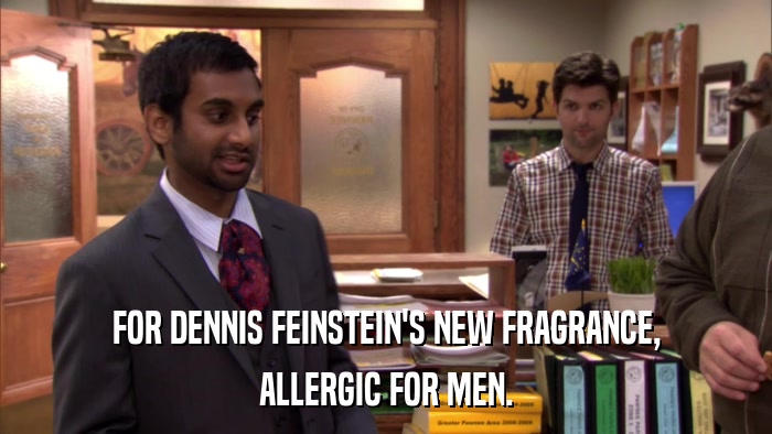 FOR DENNIS FEINSTEIN'S NEW FRAGRANCE, ALLERGIC FOR MEN. 