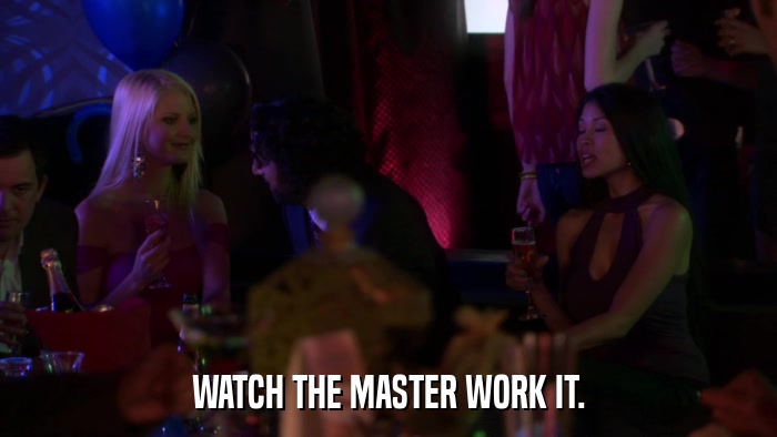 WATCH THE MASTER WORK IT.  