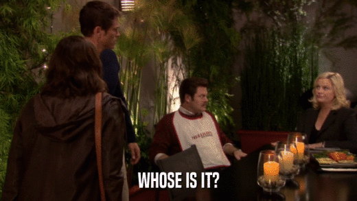 WHOSE IS IT?  